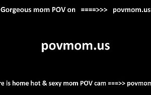 povmomporn video dwelling gorgeous momma wife in dwelling mad about suck porn compilation