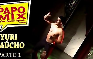 #TBTPapoMix - Safadão Yuri Gaúcho mostra toda ousadia em stripper especial - Parte 1 - Exibido em 2017 - WhatsApp PapoMix (11) 94779-1519