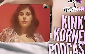 Zo Podcast X Bonuses The Kinky Korner Podcast w/ Veronica Turning with an increment of Guest Misfire Cameron Cabrel Episode 2 pt 1