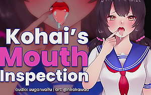 Kouhai's mouth...inspection? (ASMR) mouth sounds lewd anime girl sugarwaifu